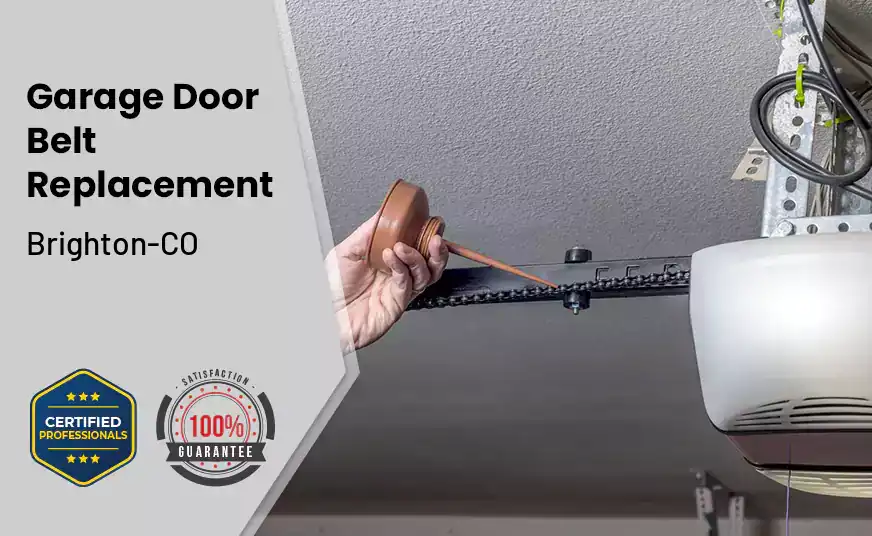 Garage Door Belt Replacement Brighton-CO 